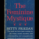 Illustration for article titled Looking Back at the Many Ways Publishers Have Packaged iThe Feminine Mystique /i